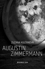 Augustin Zimmermann - Zuzana Kultánová