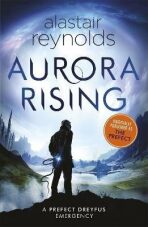 Aurora Rising (Inspector Dreyfus 1) - Alastair Reynolds