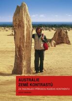 Austrálie země kontrastů - Za fascinující přírodou Rudého kontinentu - Leoš Šimánek