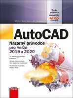 AutoCAD: Názorný průvodce pro verze 2019 a 2020 - Jiří Špaček, ...