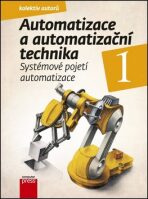 Automatizace a automatizační technika 1 - Rudolf Voráček, ...