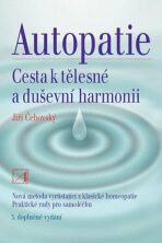 Autopatie - cesta k tělesné a duševní harmonii - Jiří Čehovský