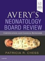 Avery´s Neonatology Board Review - Patricia Chess