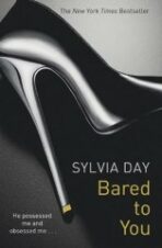 Bared to You : A Crossfire Novel - Sylvia Day
