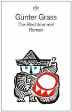 Die Blechtrommel Roman - Günter Grass