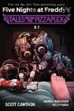 B-7: An AFK Book (Five Nights at Freddy´s: Tales from the Pizzaplex #8) - Scott Cawthon, ...