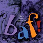 BAF! - Ilustrovaná kniha básniček a říkadel pro děti - Kubásek Marek,Jan Paták