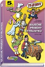 Báječné příběhy Čtyřlístku 1979 - 1982 / 5. velká kniha - Ljuba Štíplová