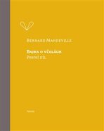 Bajka o včelách - Bernard Mandeville