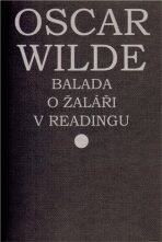 Balada o žaláři v Readingu - Oscar Wilde,Ivan Štrouf