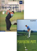 Balíček 2ks Ilustrovaná pravidla golfu 2008 - 2011 + Perfektní putt - 