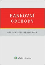 Bankovní obchody - Petr Liška, Karel Marek, ...
