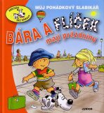 Bára a Flíček mají prázdniny - Eva Bešťáková