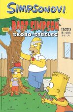 Bart Simpson Skoro-střelec 12/2015 - Matt Groening
