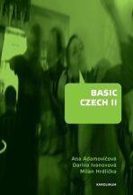 Basic Czech II + CD - Ana Adamovičová, ...