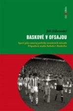Baskové v ofsajdu - Jiří Zákravský