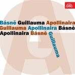 Básně Guillauma Apollinaira - Guillaume Apollinaire
