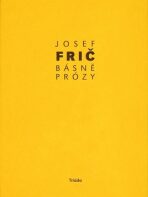 Básně, prózy: (1918-1930) - Josef Fric