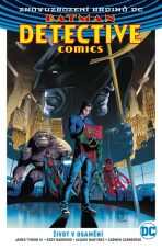 Batman Detective Comics 5 Život v osamění - Barrows Eddy, Martinez Alvaro, ...