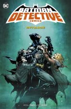 Batman: Detective Comics 1: Mytologie - Doug Mahnke,Peter J. Tomasi