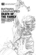 Batman Unwrapped: Death of the Family - Scott Snyder,Greg Capullo
