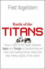 Battle of the Titans - Fred Vogelstein