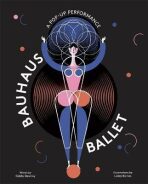 Bauhaus Ballet - Gabby Dawnay,Lesley Barnes