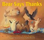 Bear Says Thanks - Karma Wilson