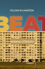Beat|kniha útekov - Viliam Klimáček