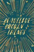 Beautiful Broken Things - Sara Barnardová