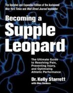 Becoming a Supple Leopard - Kelly Starrett