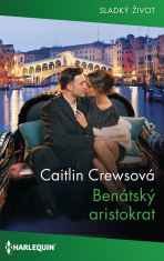 Benátský aristokrat - Caitlin Crewsová