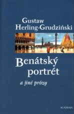 Benátský portrét a jiné prózy - Gustaw Herling-Grudziński