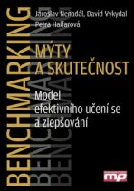 Benchmarking Mýty a skutečnost - Jaroslav Nenadál, ...