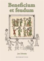 Beneficium et feudum - Jan Zelenka