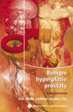 Benigní hyperplazie prostaty - Ladislav Jarolím