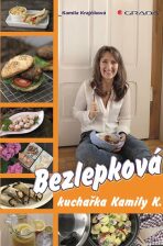 Bezlepková kuchařka Kamily K. - Kamila Krajčíková