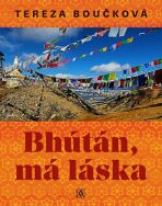 Bhútán, má láska (Defekt) - Tereza Boučková