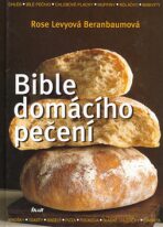 Bible domácího pečení - L. Beranbaumová