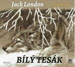 Bílý tesák - Jack London,Bohdan Tůma