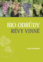 Bio odrůdy révy vinné - Pavel Pavloušek