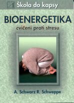 Bioenergetika - cvičení proti stresu - 