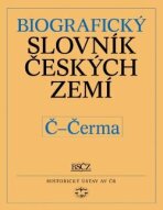Biografický slovník českých zemí, 10. sešit (Č-Čerma) - Pavla a kol. Vošahlíková