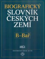 Biografický slovník českých zemí, 2.sešit (B-Bař) - Pavla Vošahlíková, ...