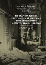 Biografický slovník obětí nacistické perzekuce - Antonín Kostlán, ...