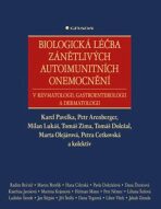 Biologická léčba zánětlivých onemocnění v revmatologii, gastroenterologii a dermatologii - Petra Cetkovská, ...