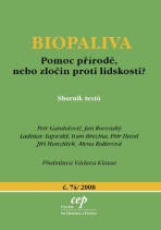 Biopaliva: pomoc přírodě, nebo zločin proti lidskosti? - Ladislav Tajovský, ...