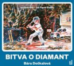 Bitva o diamant - CDmp3 (Čte Pavel Batěk) - Bára Dočkalová