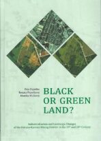 Black or green Land? - Petr Popelka, ...