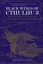 Black Wings  of Cthulhu III: New Tales of Lovecraftian Horror - S.T. Joshi